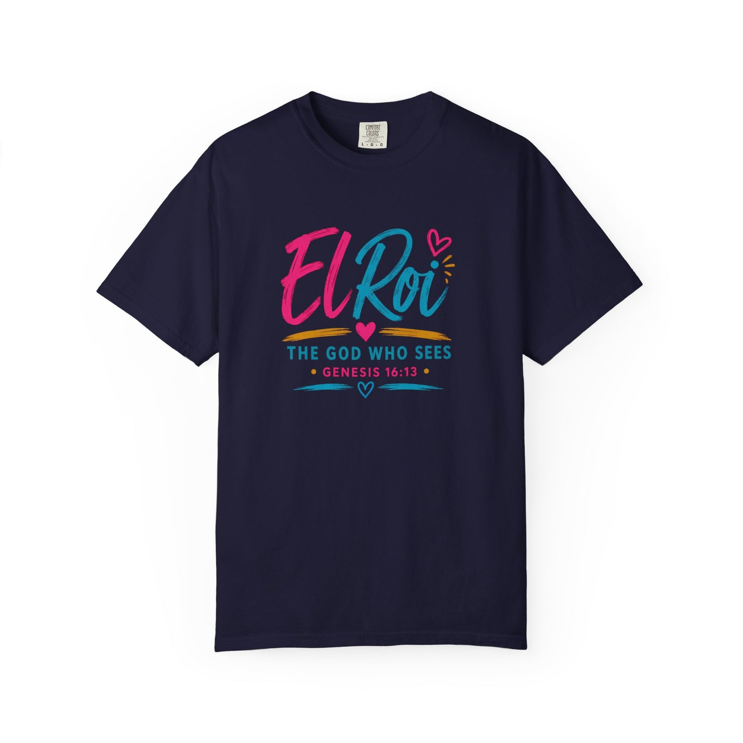 El Roi T-Shirt — "The God Who Sees" Genesis 16:13 Christian Tee
